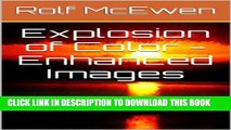 [PDF] Explosion of Color - Enhanced Images Full Online