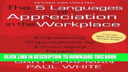[PDF] The 5 Languages of Appreciation in the Workplace: Empowering Organizations by Encouraging