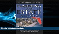 read here  The Complete Guide to Planning Your Estate in Florida: A Step-by-Step Plan to Protect