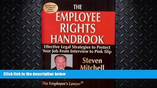 FULL ONLINE  The Employee Rights Handbook: Effective Legal Strategies to Protect Your Job from