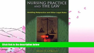 FULL ONLINE  Nursing Practice and the Law: Avoiding Malpractice and Other Legal Risks