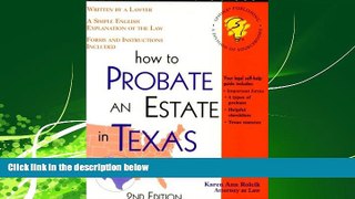 complete  How to Probate an Estate in Texas (How to Probate   Settle an Estate in Texas)