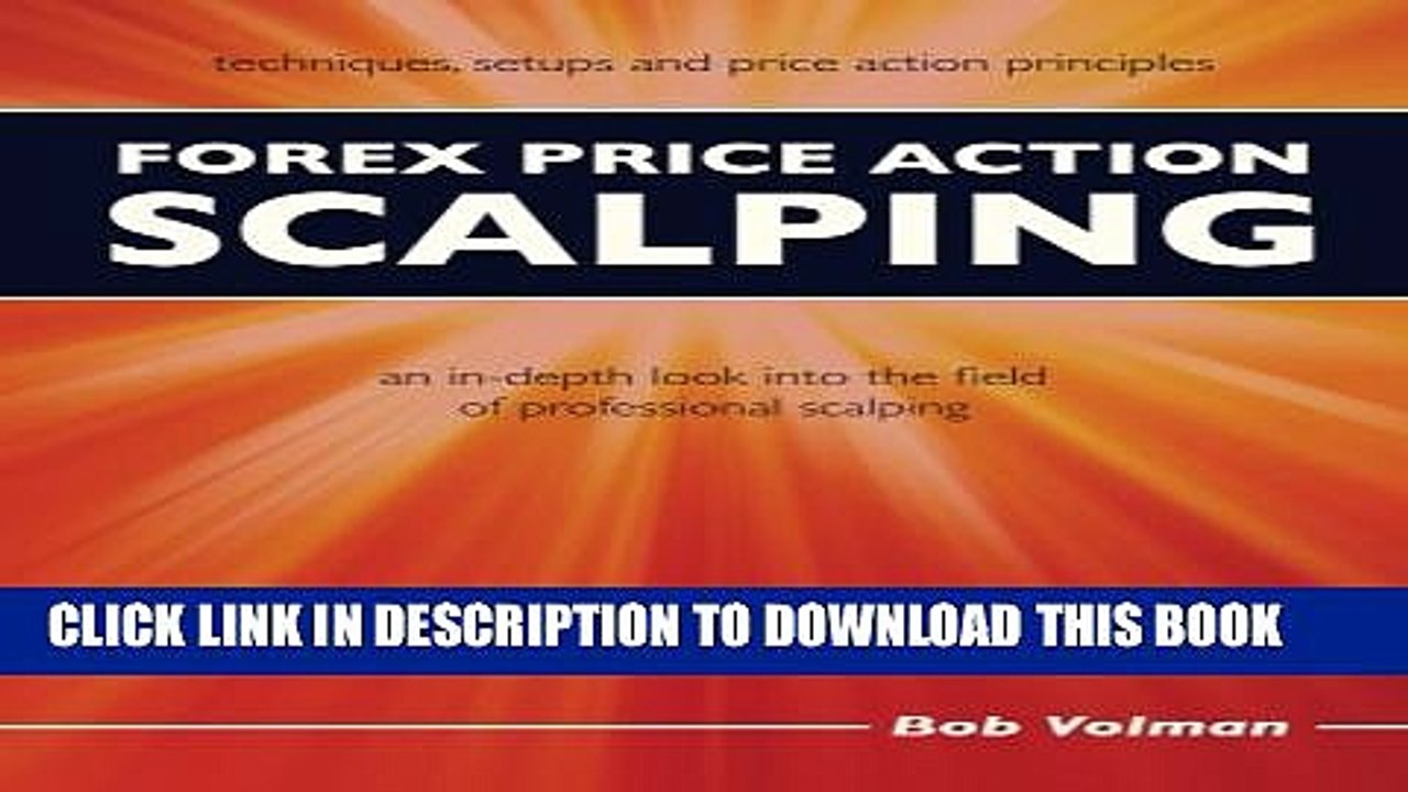 [PDF] Forex Price Action Scalping: an in-depth look into the field of professional scalping Full