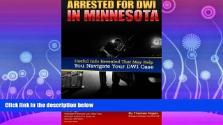 complete  Arrested For DWI in Minnesota?