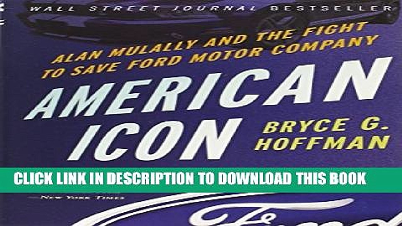 [PDF] American Icon: Alan Mulally and the Fight to Save Ford Motor Company Popular Online
