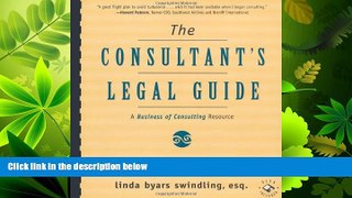 FAVORITE BOOK  The Consultant s Legal Guide [A Business of Consulting Resource]
