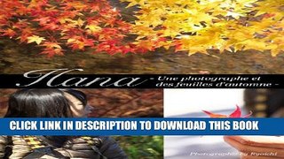 [PDF] Hana - un photographe et feuilles d automne - (French Edition) Popular Colection