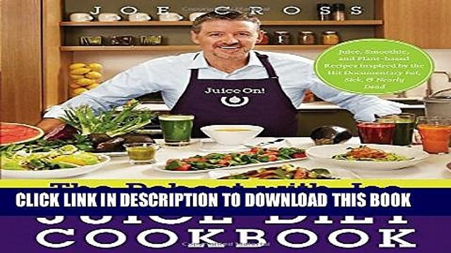 [PDF] The Reboot with Joe Juice Diet Cookbook: Juice, Smoothie, and Plant-powered Recipes Inspired