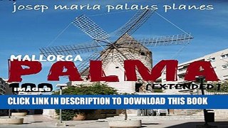 [PDF] MALLORCA: PALMA [EXTENDED] [FR] (French Edition) Full Online