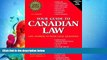 complete  Your Guide to Canadian Law: 1,000 Answers to the Most Frequently Asked Questions