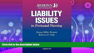 different   AWHONN s Liability Issues in Perinatal Nursing