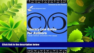 FAVORITE BOOK  Literary Law Guide for Authors: Copyright, Trademark, and Contracts in Plain