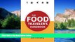 Big Deals  The Food Traveler s Handbook (Traveler s Handbooks)  Full Read Most Wanted