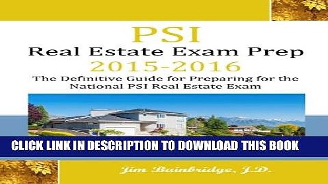 [PDF] PSI Real Estate Exam Prep 2015-2016: The Definitive Guide to Preparing for the National PSI