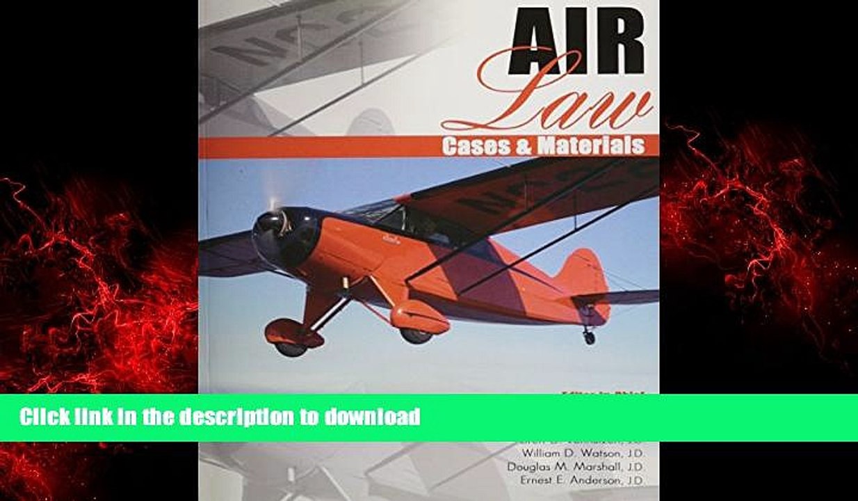 DOWNLOAD Air Law Cases AND Materials FREE BOOK ONLINE