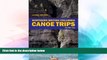 Big Deals  Northern British Columbia Canoe Trips: Volume One  Best Seller Books Most Wanted