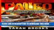 [PDF] Paleo - Sarah Brooks: Ultimate Paleo Diet For Beginners! Instant Paleo Weight Loss Tips And