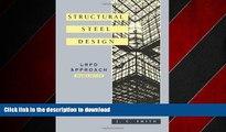 READ THE NEW BOOK Structural Steel Design: LRFD Approach READ EBOOK