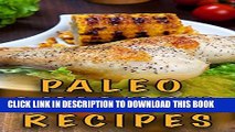 [PDF] Paleo Chicken Recipes: 45 Step-by-Step, Easy to Make, Healthy Chicken Recipes: Caveman Diet