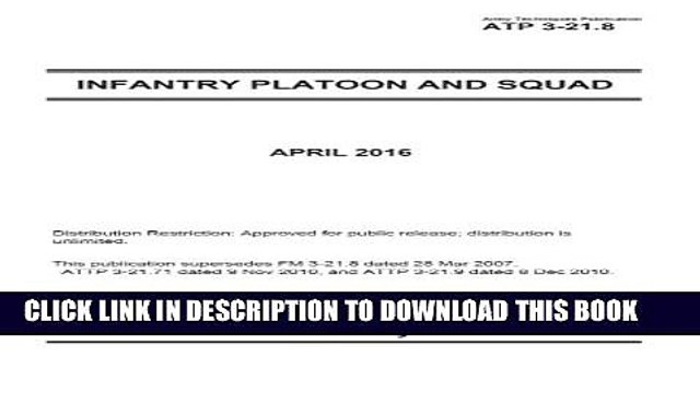 [PDF] Army Techniques Publication ATP 3-21.8 Infantry Platoon and Squad April 2016 Popular Online