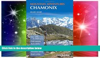 Big Deals  Chamonix Mountain Adventures (Cicerone Mountain Guide)  Best Seller Books Most Wanted