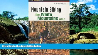 Big Deals  Mountain Biking the White Mountains, West (Regional Mountain Biking Series)  Best
