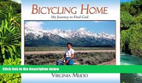 Big Deals  Bicycling Home, My Journey to Find God  Full Read Best Seller