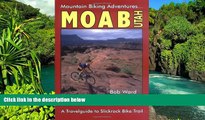 Big Deals  Moab, Utah: A Travelguide to Slickrock Bike Trail and Mountain Biking Adventures  Best