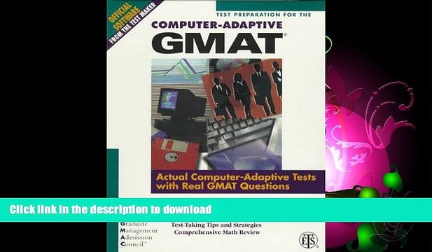 READ BOOK Test Preparation for the Computer-Adaptive Gmat: Actual Computer-Adaptive Tests With