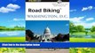 Big Deals  Road BikingTM Washington, D.C. (Road Biking Series)  Full Read Best Seller