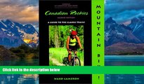 Big Deals  Mountain Bike! The Canadian Rockies  Full Read Most Wanted
