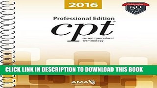 [PDF] CPT 2016 Professional Edition (Current Procedural Terminology, Professional Ed. (Spiral))
