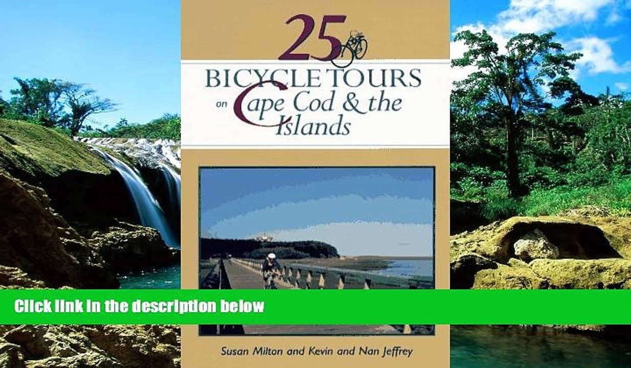 Big Deals  25 Bicycle Tours on Cape Cod and the Islands: Cranberry Bogs, Marshes, Sand Dunes,