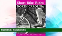 Big Deals  Short Bike Rides in North Carolina (Short Bike Rides Series)  Best Seller Books Best