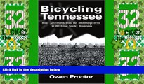 Big Deals  Bicycling Tennessee: Road Adventures from the Mississippi Delta to the Great Smoky