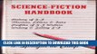 [Read PDF] Science-fiction handbook;: The writing of imaginative fiction (Professional writers