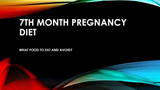 7TH MONTH PREGNANCY DIET