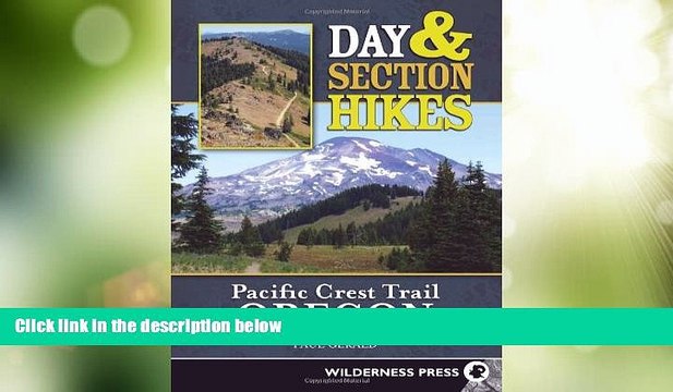 Big Deals Day and Section Hikes Pacific Crest Trail: Oregon Best Seller Books Most Wanted