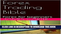 [PDF] Forex Trading Bible: Forex for beginners Full Online