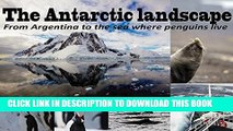 [PDF] The Antarctica landscape: From Argentina to the sea where penguins live (Blue Earth)