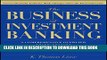 [PDF] The Business of Investment Banking: A Comprehensive Overview Full Online
