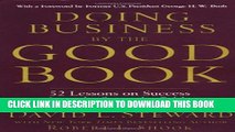 [PDF] Doing Business by the Good Book: 52 Lessons on Success Straight from the Bible Popular