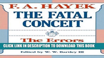 [PDF] The Fatal Conceit: The Errors of Socialism Popular Online