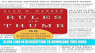 [PDF] Rules of Thumb: 52 Truths for Winning at Business Without Losing Your Self Popular Colection