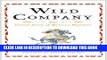 [PDF] Wild Company: The Untold Story of Banana Republic Full Colection