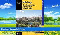 Big Deals  Hiking the Absaroka-Beartooth Wilderness (Regional Hiking Series)  Best Seller Books