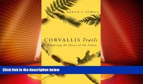 Big Deals  Corvallis Trails: Exploring the Heart of the Valley  Full Read Best Seller