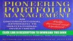 [Read PDF] Pioneering Portfolio Management: An Unconventional Approach to Institutional