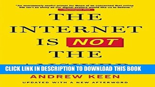 [Read PDF] The Internet Is Not the Answer Download Free