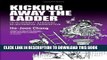 [PDF] Kicking Away the Ladder: Development Strategy in Historical Perspective Popular Colection